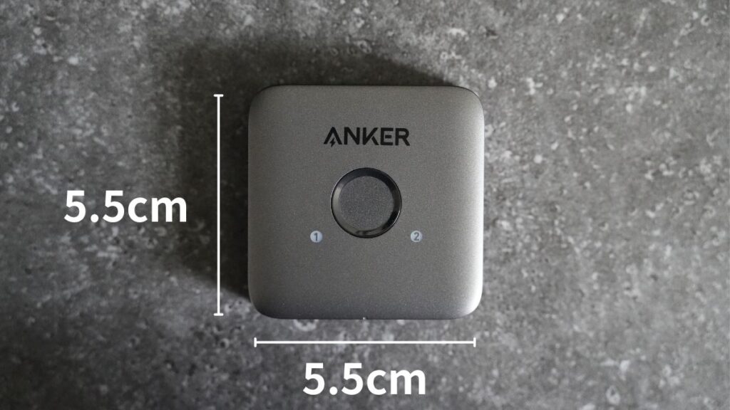 Anker HDMI Switch の大きさは5.5cm
×5..5cm